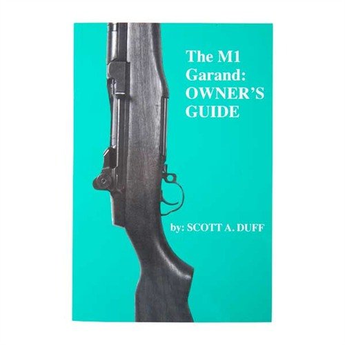 El manual del propietario M1 Garand de Scott A. Duff te ayuda con el disparo, desensamble y mantenimiento, con fotos claras y dibujos para fácil identificación.